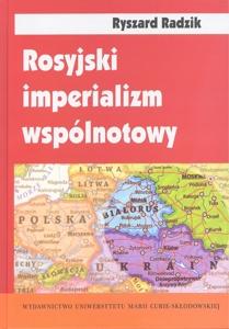 Okładka: Rosyjski imperializm wspólnotowy. Trójjedyny naród ruski w badaniach socjologicznych