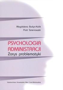 Okładka: Psychologia administracji. Zarys problematyki