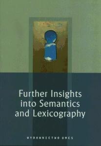 Okładka: Further Insights into Semantics and Lexicography