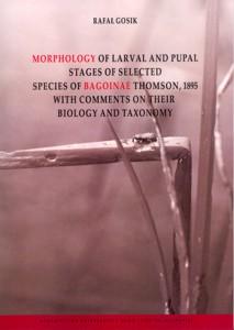Okładka: Morphology of Larval and Pulpal Stages of Selected Species of Bagoinae Thomson, 1895 with Comments on Their Biology and Taxonomy