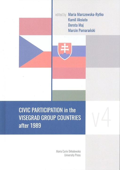 Okładka: Civic Participation in the Visegrad Group Countries after 1989