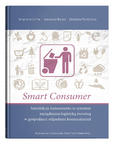 Smart consumer. Satysfakcja konsumenta w systemie zarządzania logistyką zwrotną w gospodarce odpadami komunalnymi