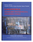 Logopedia. Standardy postępowania logopedycznego. Podręcznik akademicki. Wydanie II