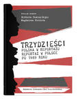 Trzydzieści. Polska w reportażu, reportaż w Polsce po 1989 roku
